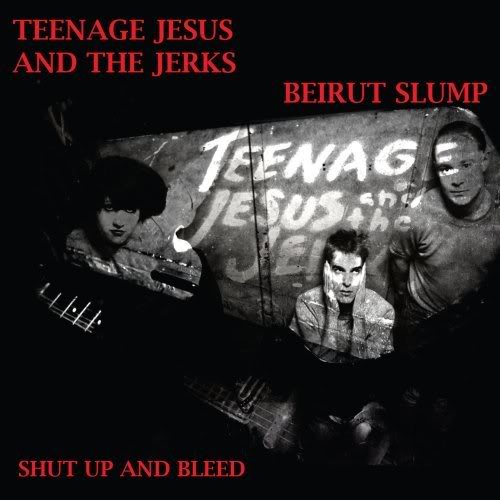 Teenage Jesus And The Jerks Beirut Slump/ Shut And Bleed cover