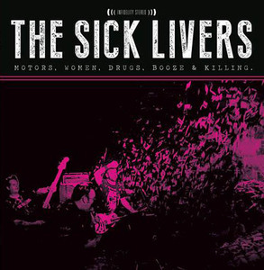 THE SICK LIVERS