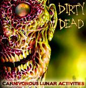 The Dirty Dead Carnivorous. . album cover