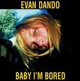 "Baby I'm Bored" cover