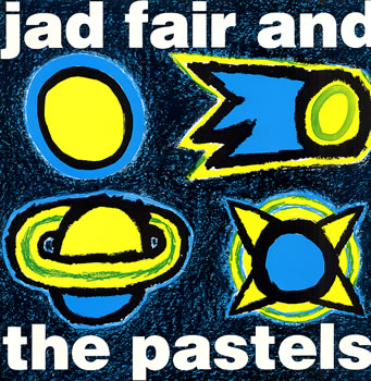 JadFair and The Pastels