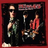 Miss 45 Steals The Show Cover